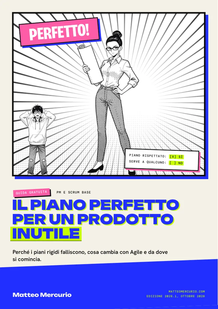 Copertina della guida: una project manager con il trofeo in mano, uno sviluppatore con le mani nei capelli. Sulla scheda: piano rispettato sì, serve a qualcuno no.